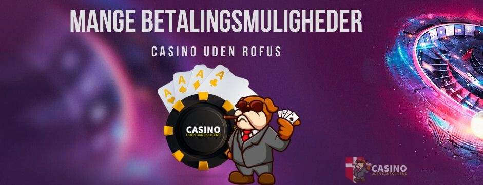 Casino Uden Rufus - Oplev det Bedste Spil uden Begrænsninger