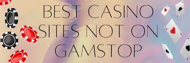 Exploring UK Casinos Not on Gamstop A Comprehensive Guide 1949409189