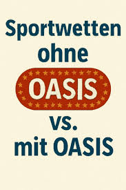 Sportwetten ohne OASIS Sicher Wetten und Spaß Haben Sportwetten ohne OASIS Sicher Wetten und Spaß Haben