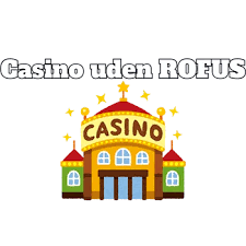 Spil Uden Om Rufus En Guide til Udenrofus Casino