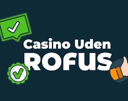 Udenlandske Casinoer Uden ROFUS Udenlandske Casinoer Uden ROFUS