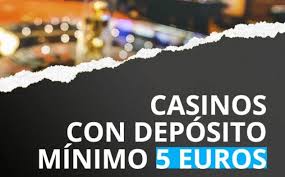 Deposito 5 Euro Casino Gioca e Vincere con Piccole Scommesse
