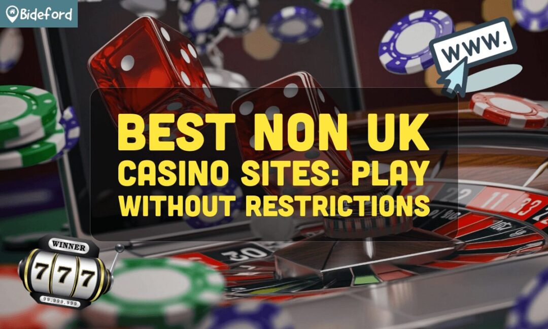 Explore the World A Comprehensive List of Non UK Casinos Explore the World A Comprehensive List of Non UK Casinos
